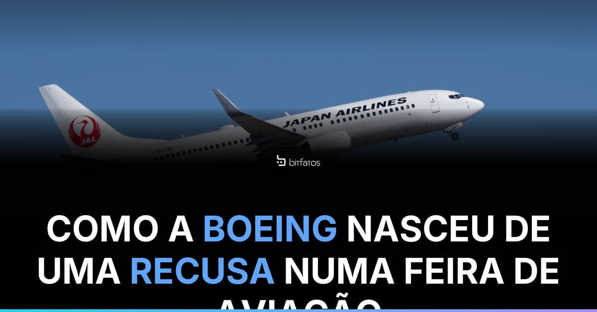 A Boeing foi fundada por um homem que nunca havia pilotado um avião — e seu primeiro cliente foi ele mesmo