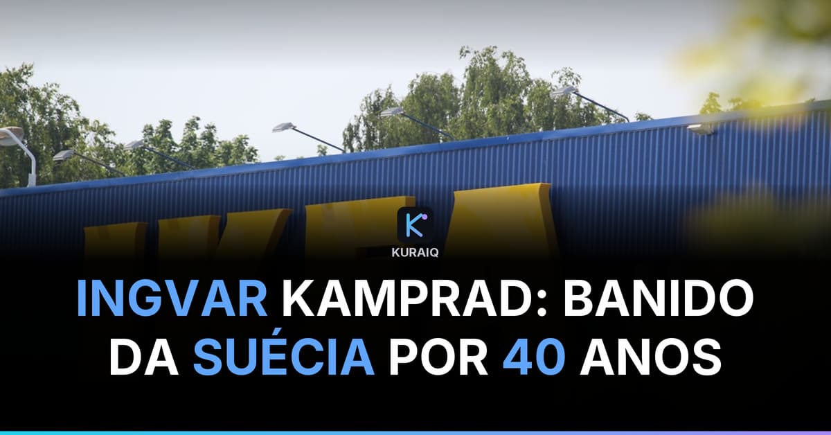 O fundador da IKEA foi banido de entrar na Suécia pelo próprio governo por 40 anos