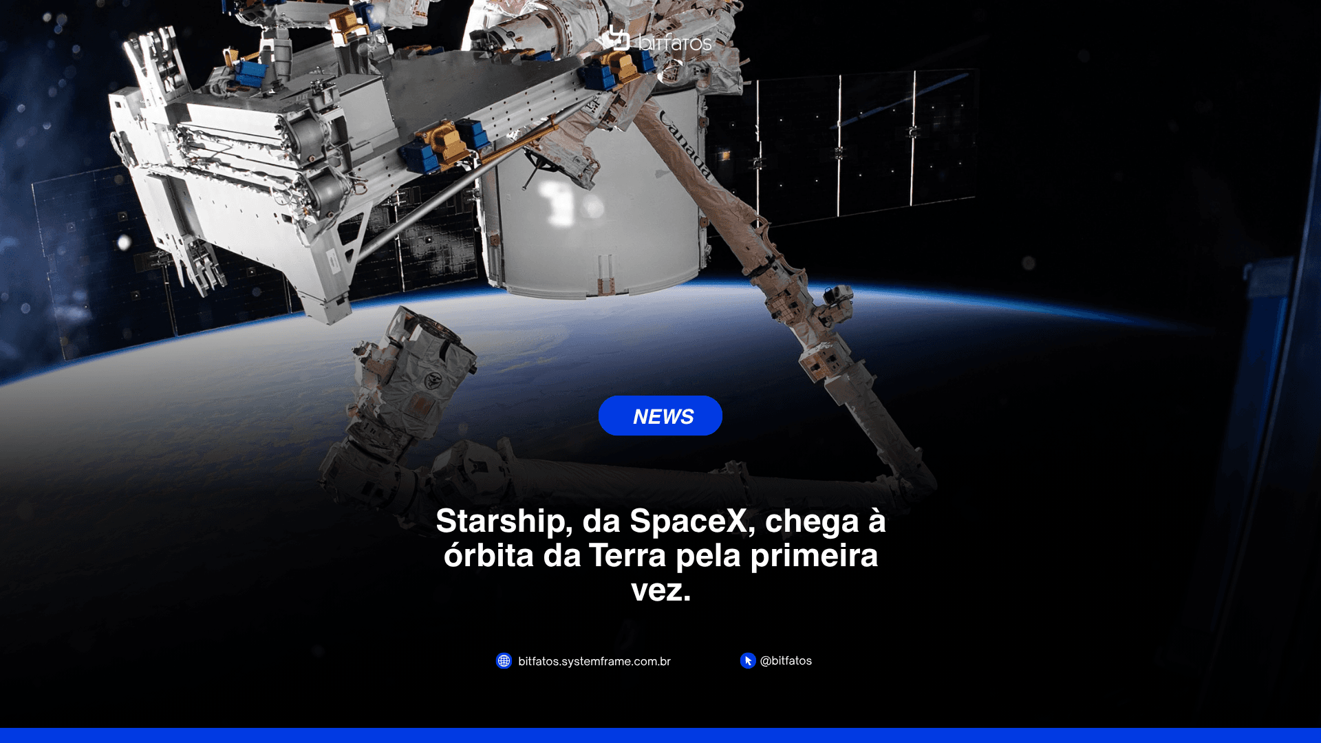Starship em órbita: por que isso muda o custo de ir ao espaço